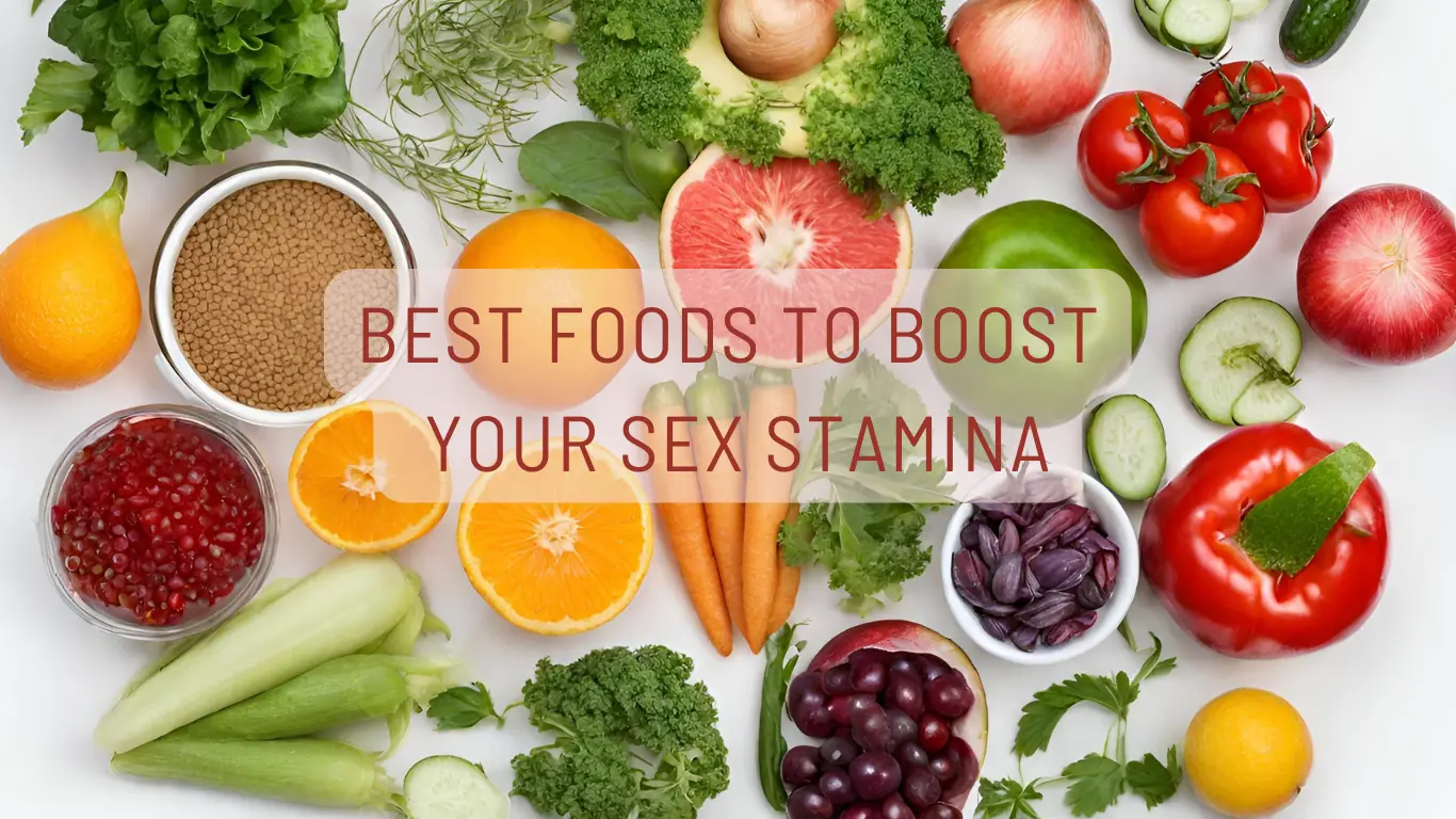 Sex Stamina Increase Food to Boost Your Bedroom Performance